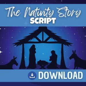 The Nativity Story Script (FREE)