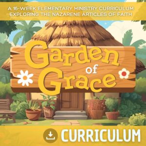 Garden of Grace Articles of Faith Curriculum